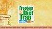 PDF  Juice Master Slim For Life Freedom From The Diet Trap Read Online