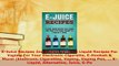 Download  EJuice Recipes 2nd Edition EJuice Liquid Recipes For Vaping For Your Electronic PDF Book Free