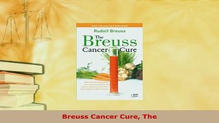 PDF  Breuss Cancer Cure The Read Online