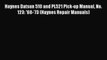 Download Haynes Datsun 510 and PL521 Pick-up Manual No. 123: '68-'73 (Haynes Repair Manuals)