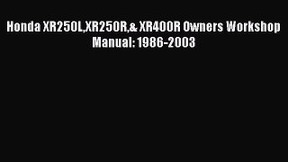 Download Honda XR250LXR250R& XR400R Owners Workshop Manual: 1986-2003 PDF Free