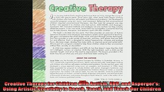 READ book  Creative Therapy for Children with Autism ADD and Aspergers Using Artistic Creativity to  BOOK ONLINE