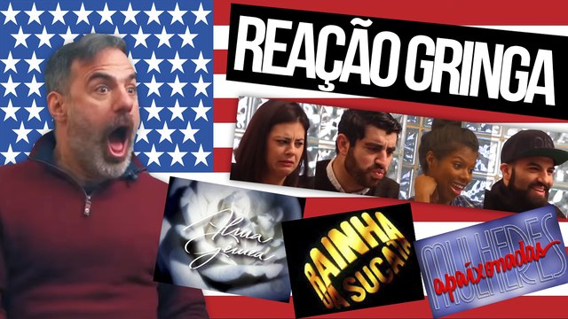 GRINGOS REAGEM ÀS MORTES DE NOVELAS BRASILEIRAS