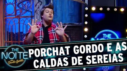 Porchat Gordo fala sobre pagar R$ 300 por uma calda de sereia