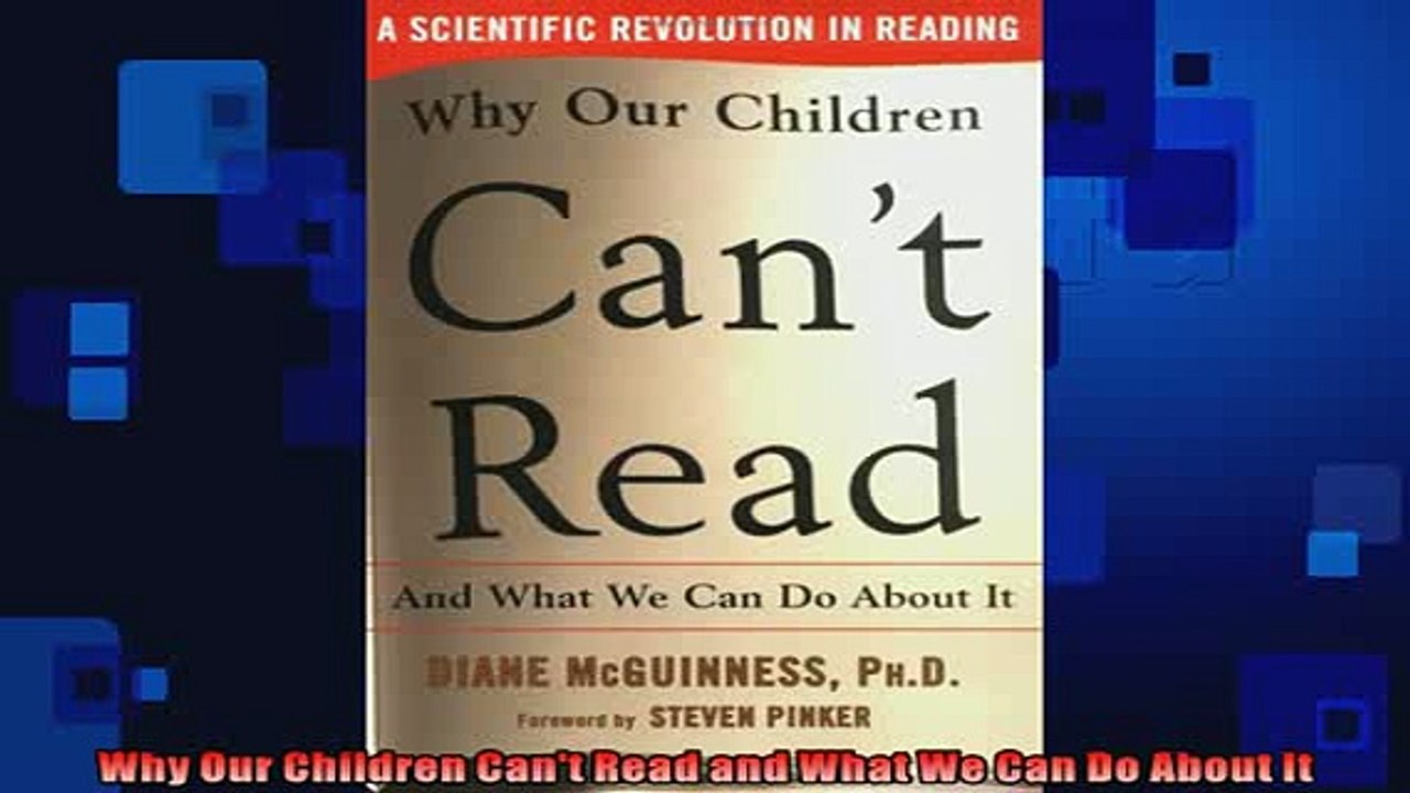 FREE PDF  Why Our Children Cant Read and What We Can Do About It  BOOK ONLINE