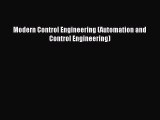 Read Modern Control Engineering (Automation and Control Engineering) Ebook Free