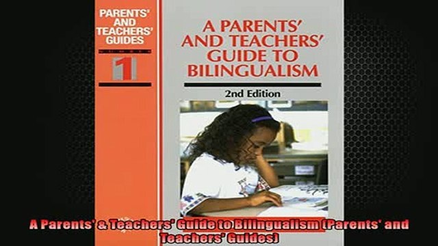 FREE PDF A Parents Teachers Guide to Bilingualism Parents and Teachers Guides READ ONLINE