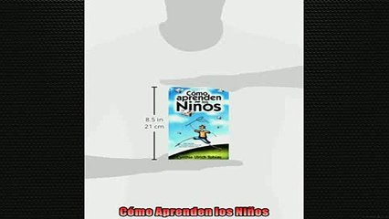 Free PDF Downlaod  Cómo Aprenden los Niños READ ONLINE