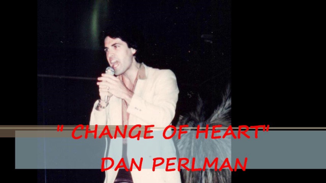 DAN PERLMAN  -  CHANGE OF HEART
