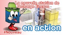 Le Nouveau Système Des Stations De Recharge Encros En Action