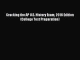 Read Cracking the AP U.S. History Exam 2016 Edition (College Test Preparation) Ebook Free