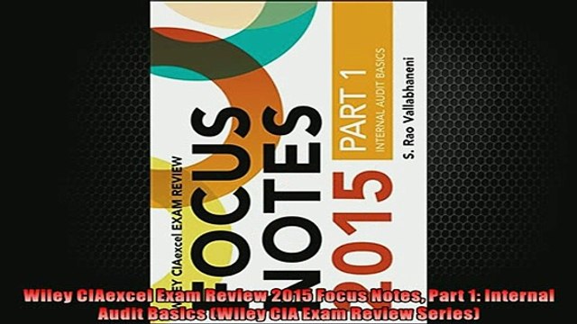 FREE PDF Wiley CIAexcel Exam Review 2015 Focus Notes Part 1 Internal Audit Basics Wiley CIA Exam DOWNLOAD ONLINE