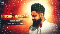 Muchh Te Mashook  - Amrit Maan - Latest Punjabi Song 2016