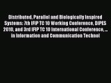 Read Distributed Parallel and Biologically Inspired Systems: 7th IFIP TC 10 Working Conference
