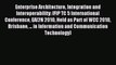 Read Enterprise Architecture Integration and Interoperability: IFIP TC 5 International Conference