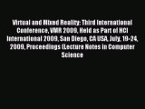 Read Virtual and Mixed Reality: Third International Conference VMR 2009 Held as Part of HCI