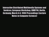 Read Interactive Distributed Multimedia Systems and Services: European Workshop IDMS'96 Berlin