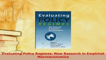 PDF  Evaluating Policy Regimes New Research in Empirical Macroeconomics Read Online