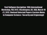 Read Fast Software Encryption: 19th International Workshop FSE 2012 Washington DC USA March