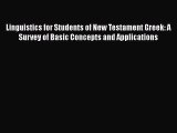 [Read book] Linguistics for Students of New Testament Greek: A Survey of Basic Concepts and