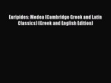 [Read book] Euripides: Medea (Cambridge Greek and Latin Classics) (Greek and English Edition)