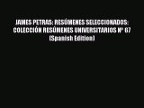 Read JAMES PETRAS: RESÚMENES SELECCIONADOS: COLECCIÓN RESÚMENES UNIVERSITARIOS Nº 67 (Spanish