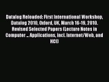 Read Datalog Reloaded: First International Workshop Datalog 2010 Oxford UK March 16-19 2010.
