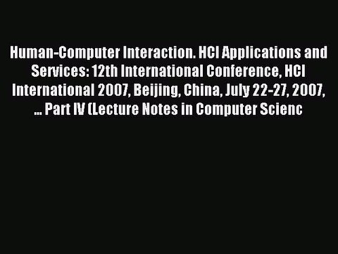 Read Human-Computer Interaction. HCI Applications and Services: 12th International Conference