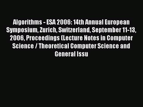 Read Algorithms - ESA 2006: 14th Annual European Symposium Zurich Switzerland September 11-13