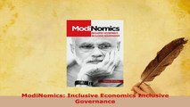 PDF  ModiNomics Inclusive Economics Inclusive Governance Read Full Ebook