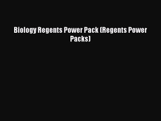 Read Biology Regents Power Pack (Regents Power Packs) Ebook Free