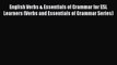 [Read book] English Verbs & Essentials of Grammar for ESL Learners (Verbs and Essentials of