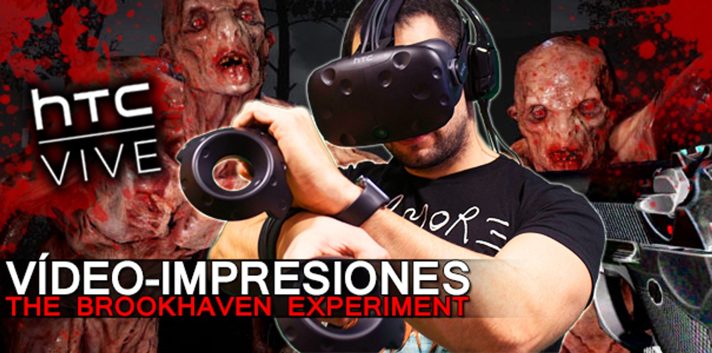 Videojuegos en VR: The Brookhaven Experiment - HTC Vive