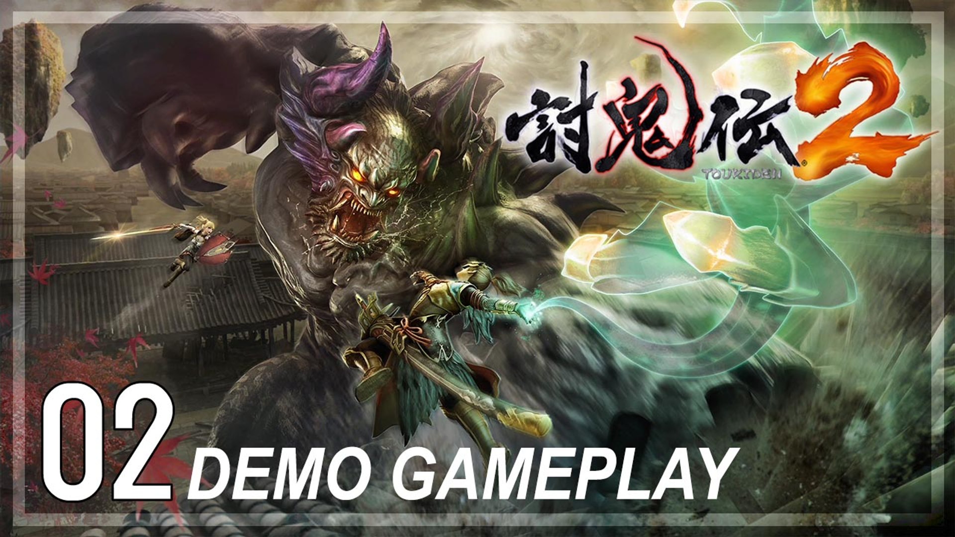 ⁣討鬼伝2 │ Toukiden 2 【PS4】 #02 「Japanese Demo」