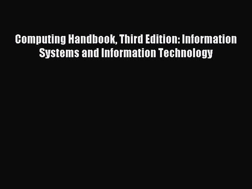 Read Computing Handbook Third Edition: Information Systems and Information Technology Ebook