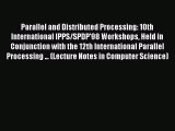 Read Parallel and Distributed Processing: 10th International IPPS/SPDP'98 Workshops Held in