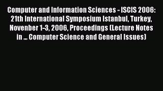 Read Computer and Information Sciences - ISCIS 2006: 21th International Symposium Istanbul