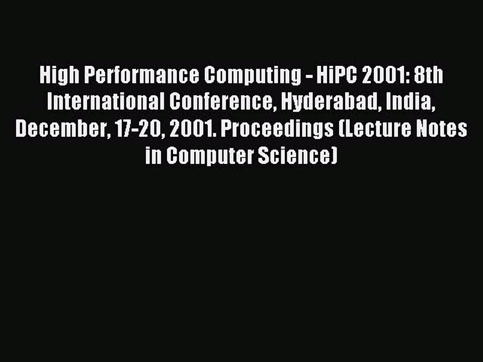 Read High Performance Computing - HiPC 2001: 8th International Conference Hyderabad India December