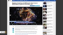 Stephen Hawking and Billionaire Team Up To Find Aliens