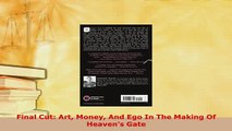 PDF  Final Cut Art Money And Ego In The Making Of Heavens Gate Download Full Ebook