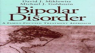 Download Bipolar Disorder  A Family Focused Treatment Approach