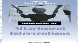 Download Handbook of Attachment Interventions