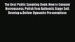[Read book] The Best Public Speaking Book: How to Conquer Nervousness Polish Your Authentic