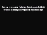 [Read book] Current Issues and Enduring Questions: A Guide to Critical Thinking and Argument