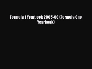 PDF Formula 1 Yearbook 2005-06 (Formula One Yearbook) Free Books