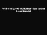 PDF Ford Mustang 2005-2007 (Chilton's Total Car Care Repair Manuals) Free Books