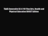 Read TExES Generalist EC-6 191 Fine Arts Health and Physical Education BOOST Edition PDF Free