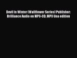 PDF Devil in Winter (Wallflower Series) Publisher: Brilliance Audio on MP3-CD MP3 Una edition