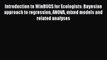 Read Introduction to WinBUGS for Ecologists: Bayesian approach to regression ANOVA mixed models