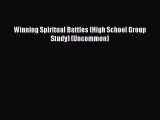 [PDF] Winning Spiritual Battles (High School Group Study) (Uncommon) [Read] Online